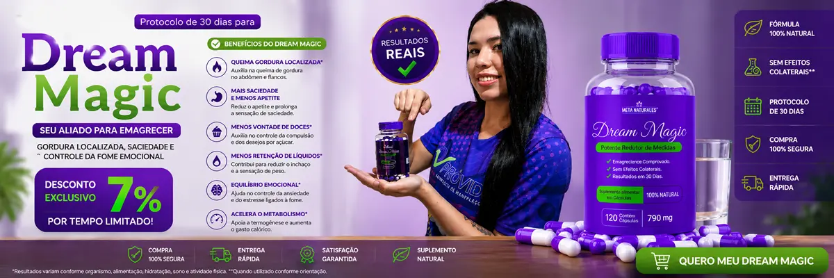 /produto/Dream-Magic---Potente-Redutor-de-Peso---120-Capsulas